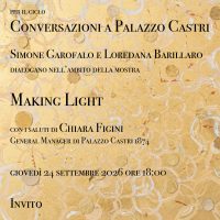 MAKING LIGHT | CONVERSAZIONI A PALAZZO CASTRI